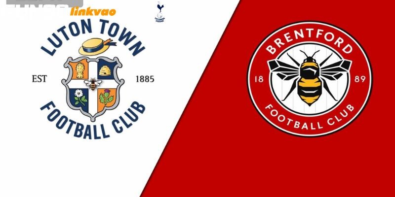 Một số thông tin khái quát về trận đấu Brentford vs Luton 