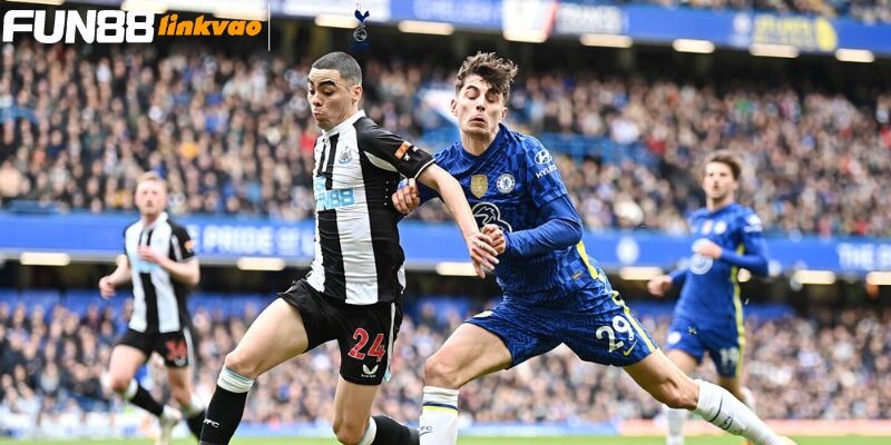 Soi kèo Newcastle vs Chelsea