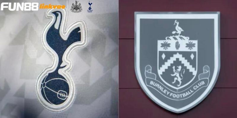 Một số thông tin khái quát về trận đấu Tottenham Vs Burnley