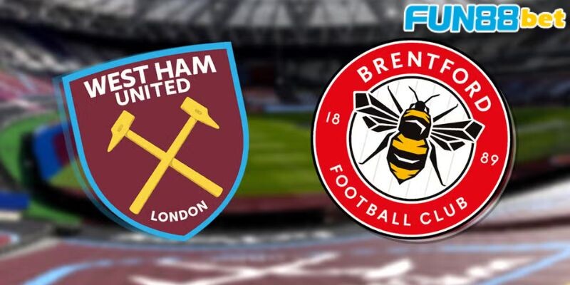 Thông tin khái quát về trận đấu West Ham vs Brentford