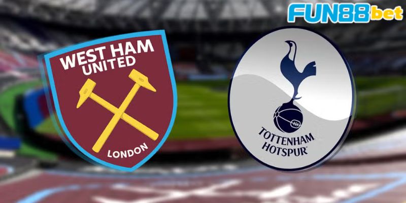 Một số thông tin khái quát về trận đấu West Ham vs Tottenham